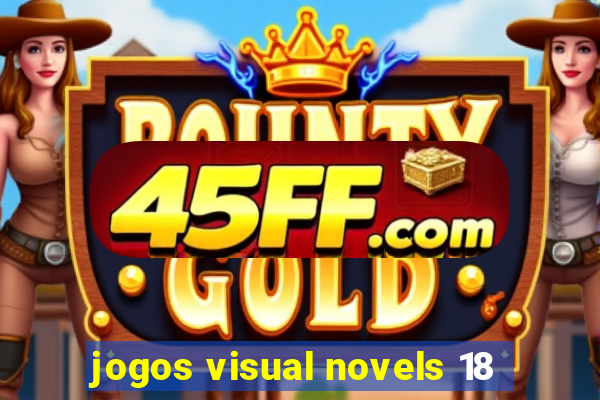 jogos visual novels 18